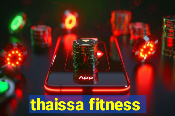 thaissa fitness